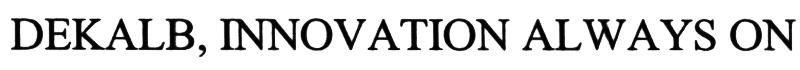 DEKALB INNOVATION DEKALB INNOVATION ALWAYS ON
