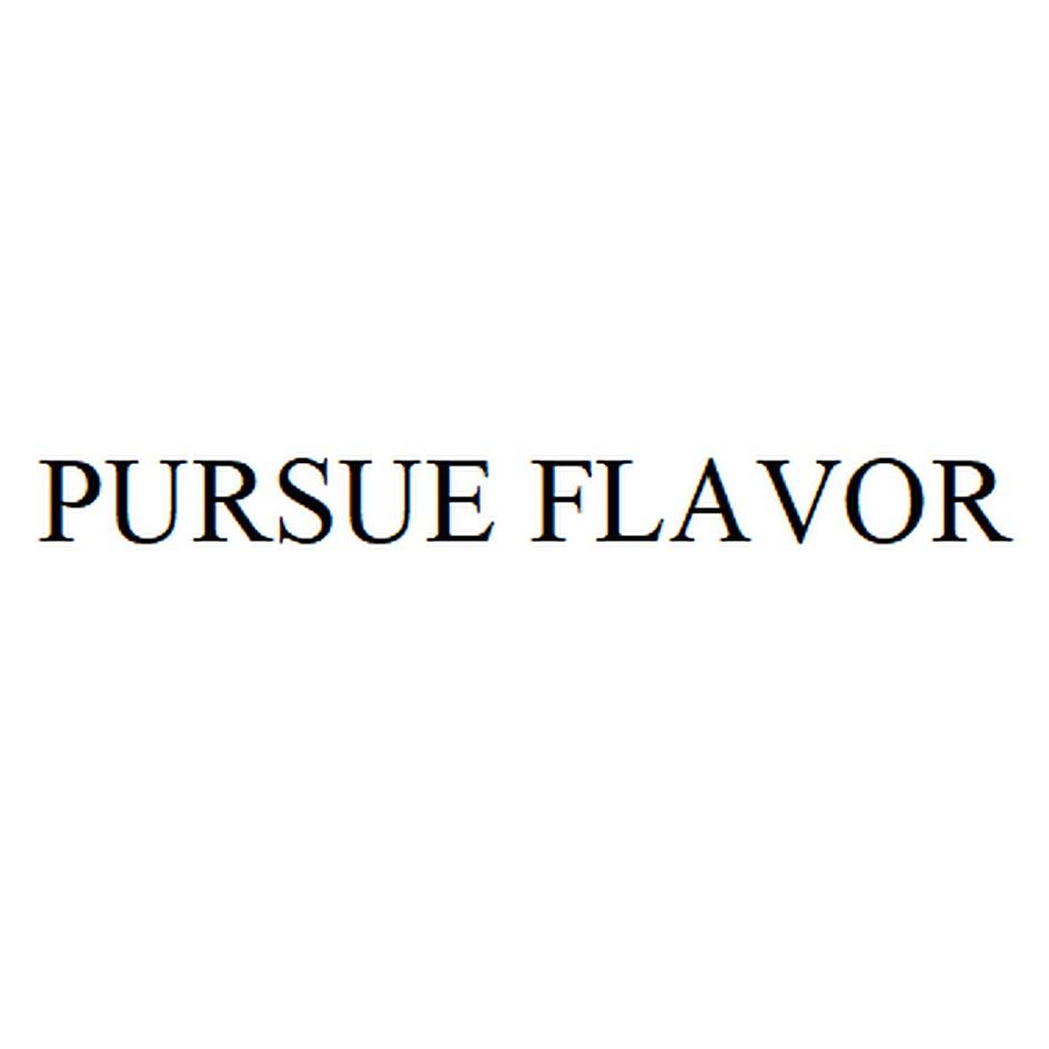 PURSUE FLAVOR