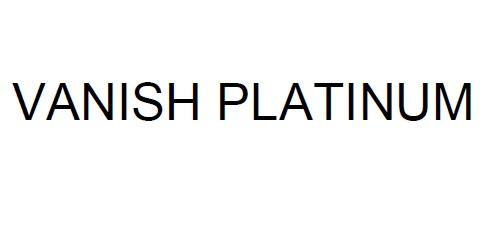VANISH PLATINUM VANISH