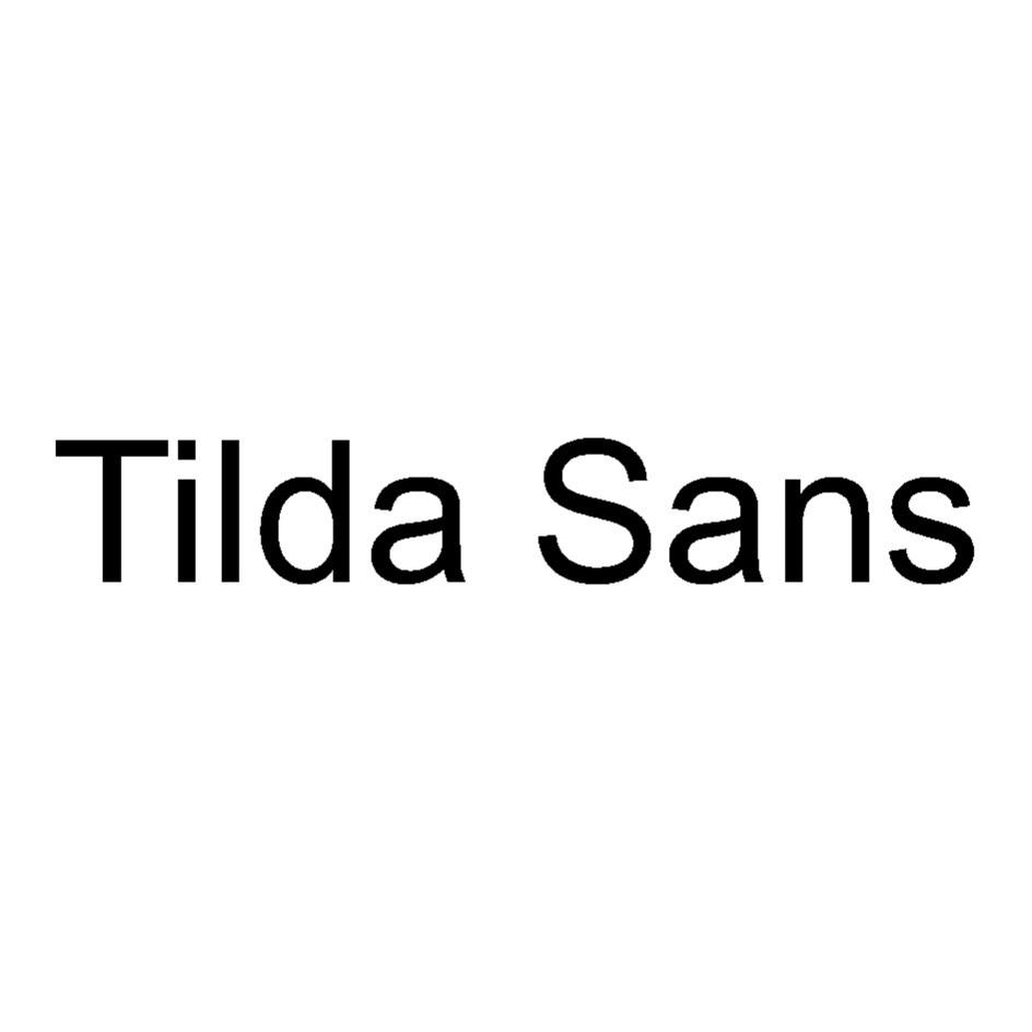 TILDA SANS