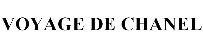 VOYAGE DE CHANEL