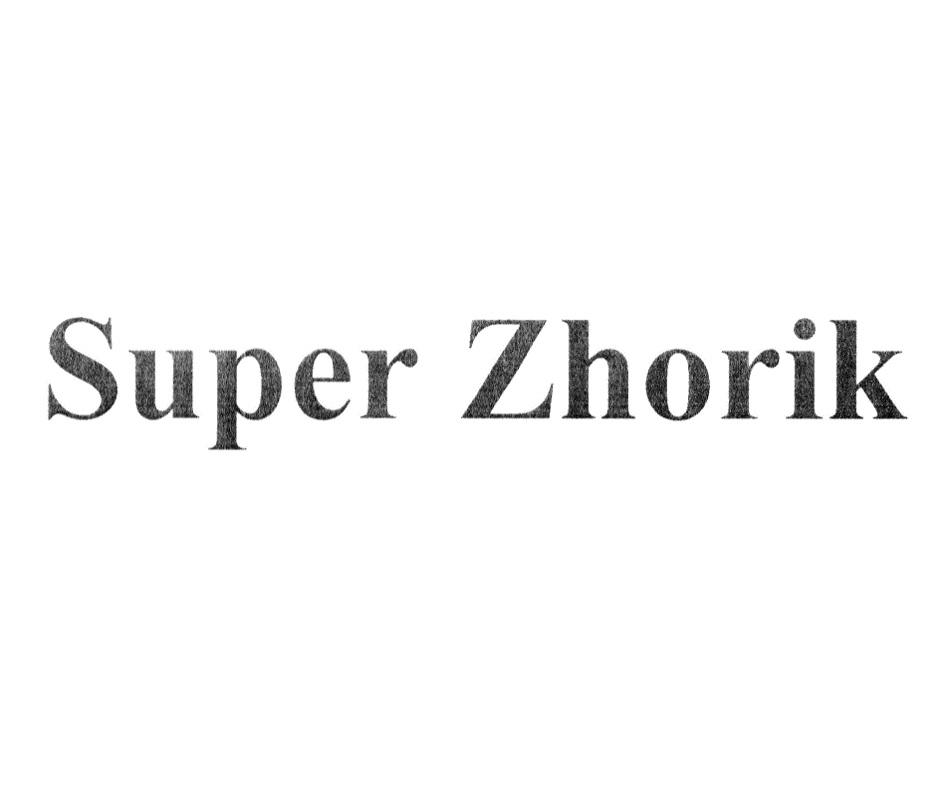 SUPER ZHORIK